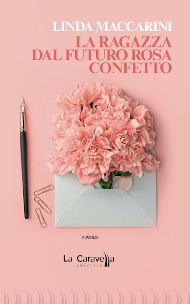 La ragazza dal futuro rosa confetto- di Linda Maccarini